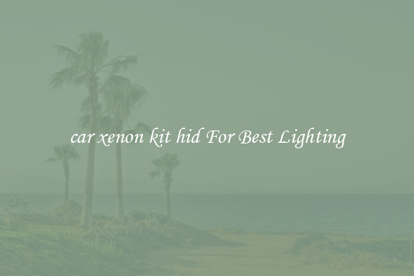 car xenon kit hid For Best Lighting