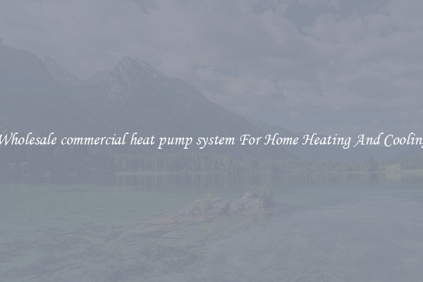 Wholesale commercial heat pump system For Home Heating And Cooling