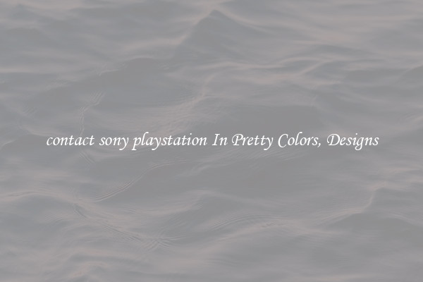 contact sony playstation In Pretty Colors, Designs