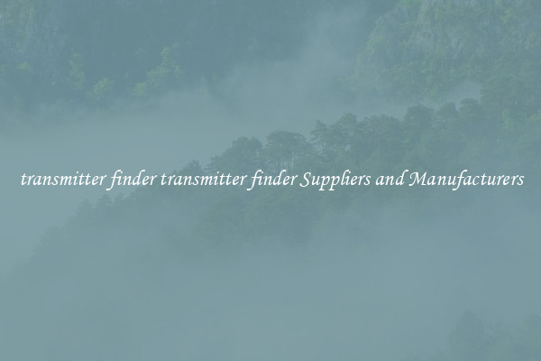 transmitter finder transmitter finder Suppliers and Manufacturers