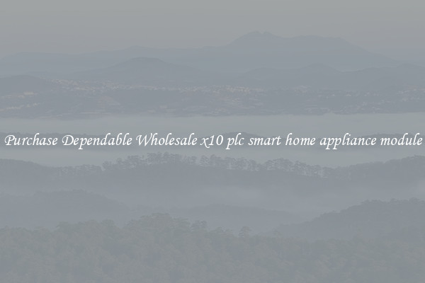 Purchase Dependable Wholesale x10 plc smart home appliance module