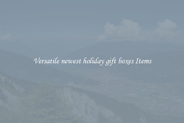 Versatile newest holiday gift boxes Items